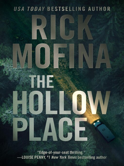 Title details for The Hollow Place by Rick Mofina - Available